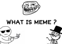 Meme là gì? Nguồn gốc của từ Meme?