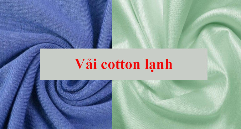 Vải cotton lạnh là gì?